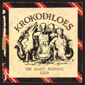 Krokodiloes - The Hasty Pudding Club